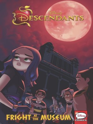 cover image of Descendants: Fright at the Museum